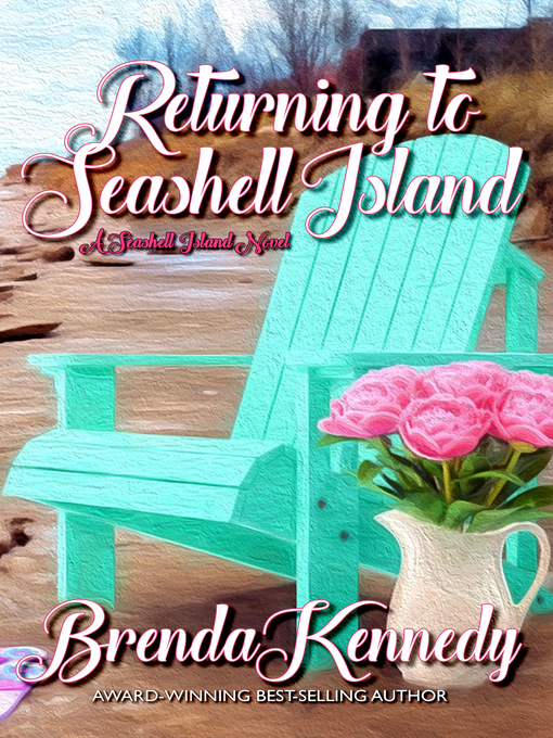 Title details for Returning to Seashell Island by Brenda Kennedy - Available